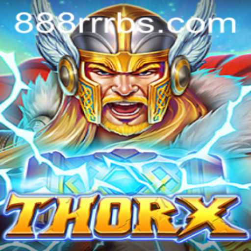 Exploring the Exciting World of ThorX and the Secrets of 888rrr